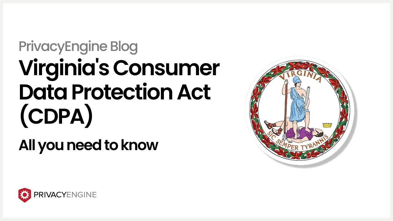 Virginia's Consumer Data Protection Act (CDPA)