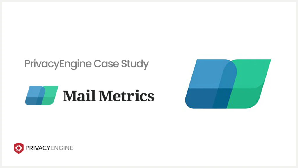 Mail Metrics Case Study Using PrivacyEngine