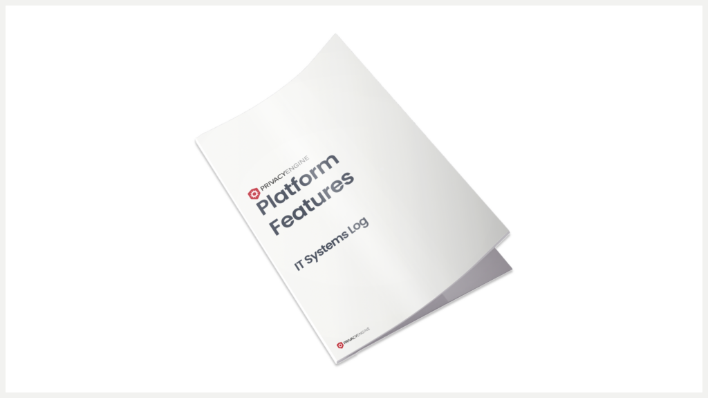 IT Systems Log Brochure PrivacyEngine Brochure