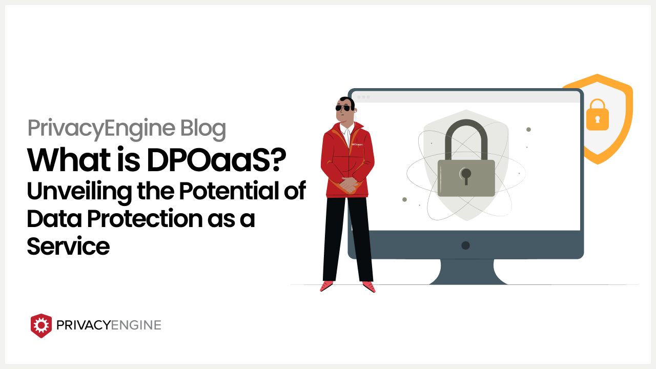 DPOaaS Unveiling the Potential of Data Protection as a Service