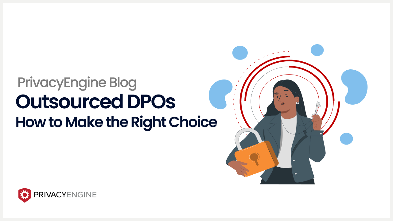 Outsourced DPOs How to Make The Right Choice