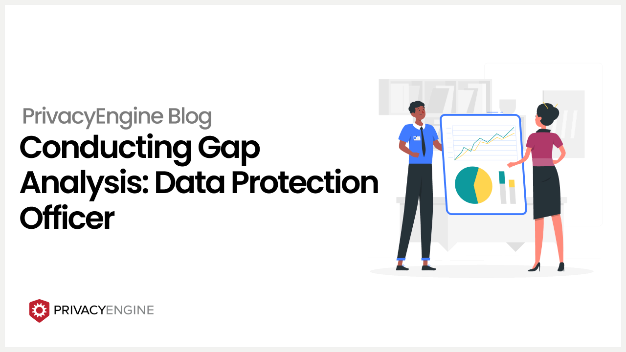 Conducting Gap Analysis Data Protection Officer