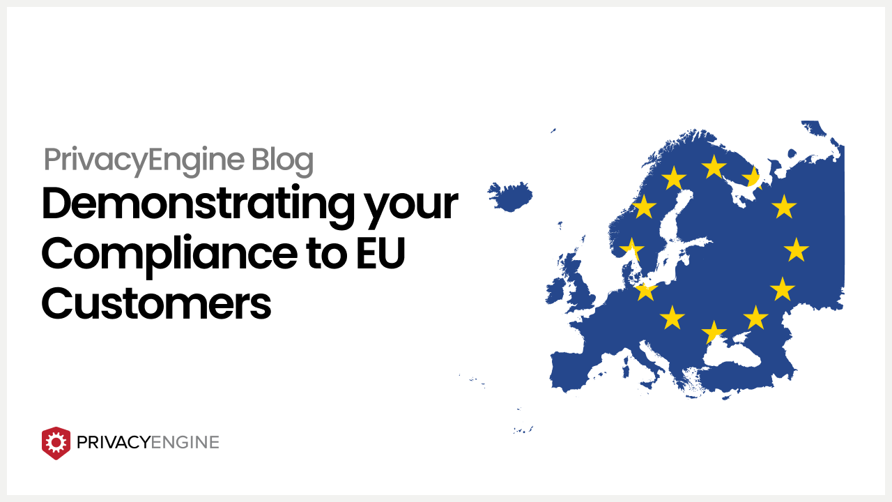 Demonstrating your Compliance to EU Customers