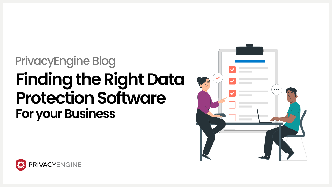 Finding the Right Data Protection Software For your business