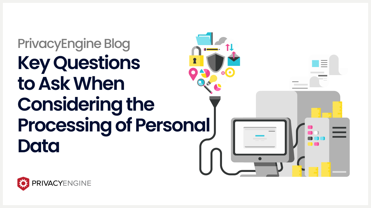 Key Questions for Processing Personal Data