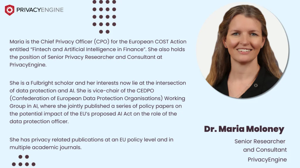 Dr. Maria Moloney Senior Researcher and Consultant of PrivacyEngine