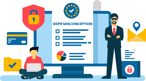 Common Misconceptions about GDPR: Debunked for Your Business