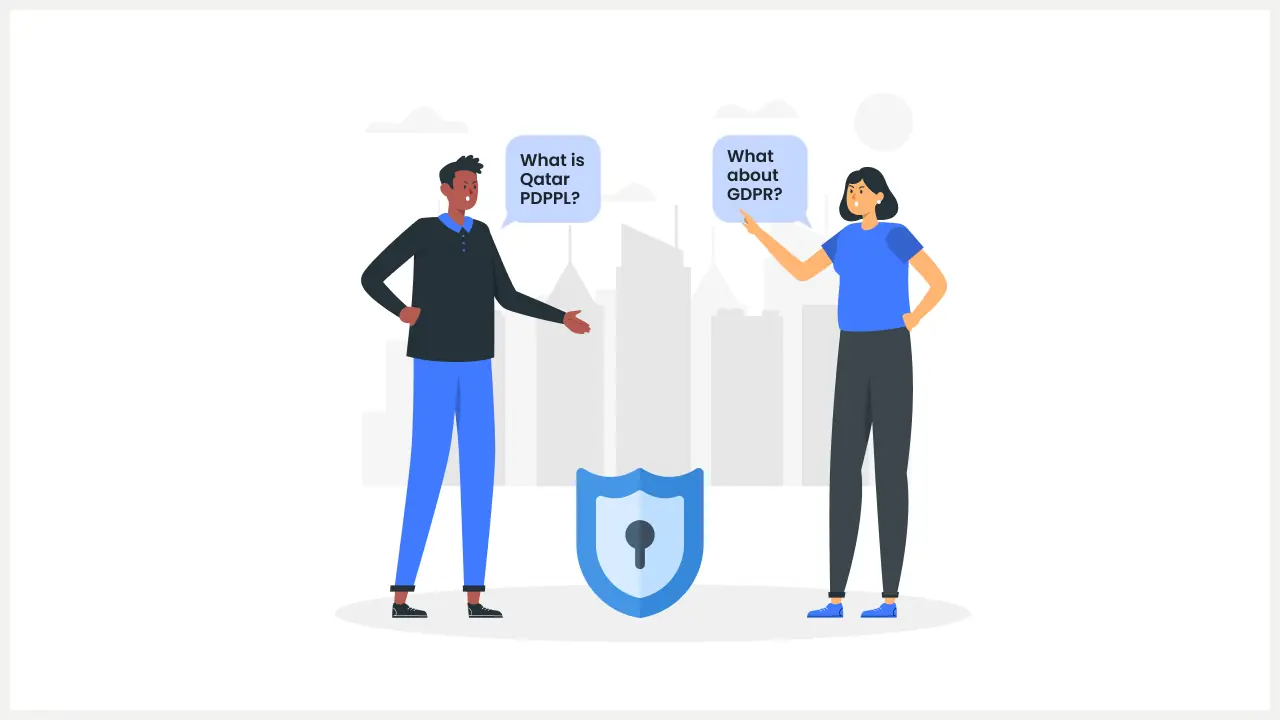Qatar PDPPL vs GDPR: Practical Differences for Compliance Teams