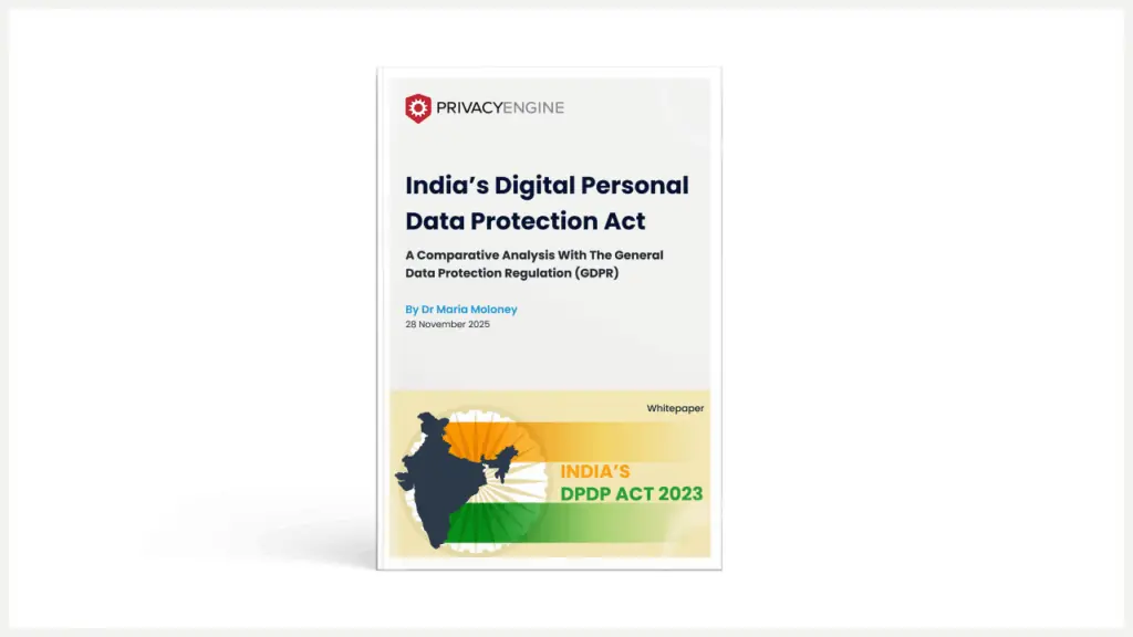 India’s Digital Personal Data Protection Act vs GDPR: What Global Teams Need to Know