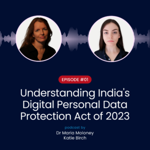 Understanding India's Digital Personal Data Protection Act of 2023 (EP1)