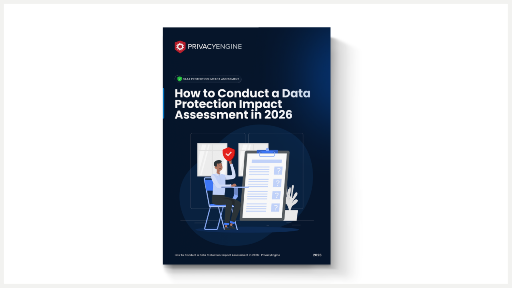 How to Conduct a Data Protection Impact Assessment in 2026